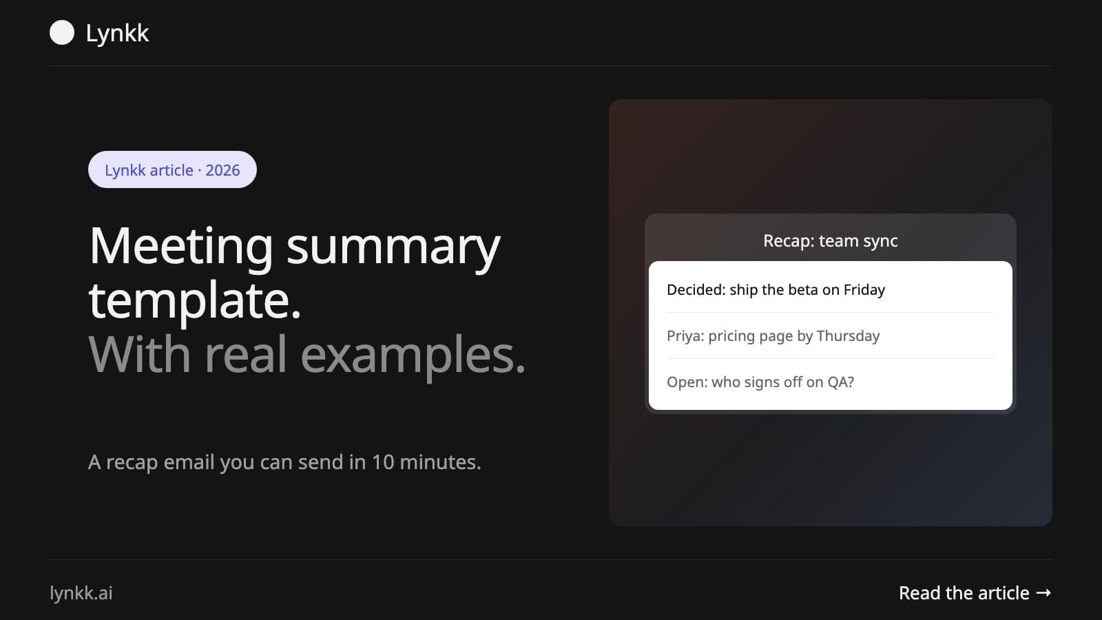 Template for meeting summary email with decisions and action items for a team