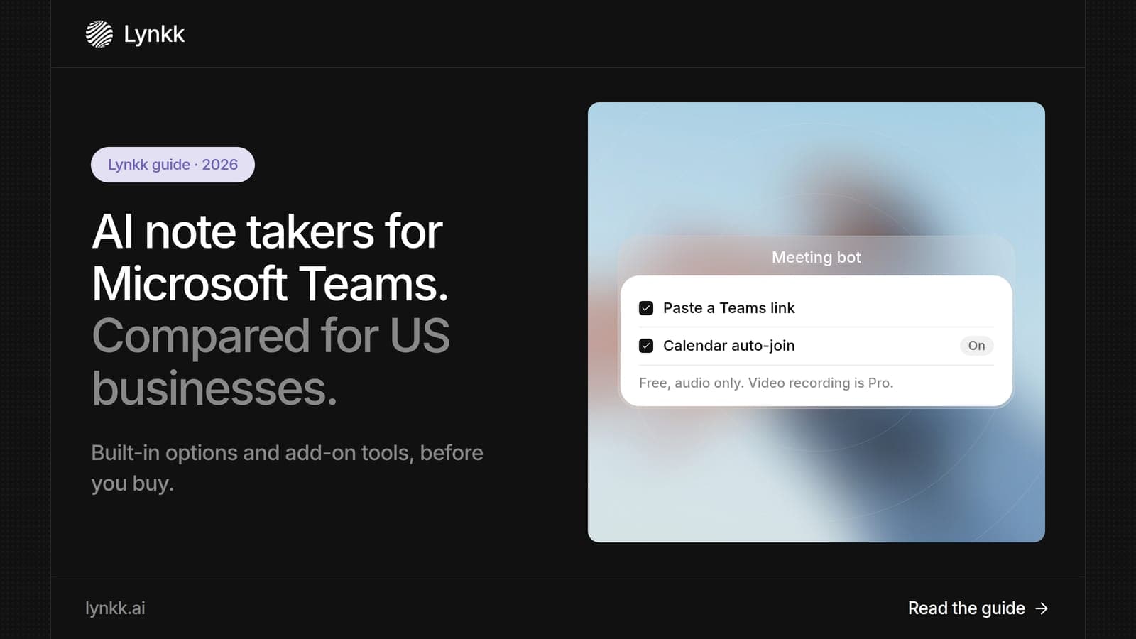 Teams AI note takers compared, from Microsoft Copilot to third-party meeting assistants